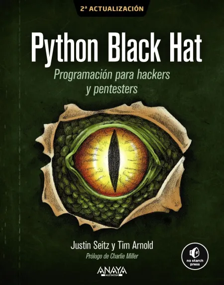 Python Black Hat. Programación para Hackers y Pentesters