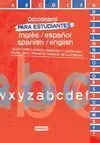 Diccionario para Estudiantes Ingles-Español/Spanish-English