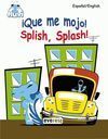 FLUVI. ¡QUE ME MOJO!   SPLISH, SPLASH!