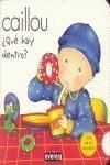 CAILLOU. ¿QUÉ HAY DENTRO?