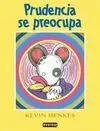 Prudencia se Preocupa