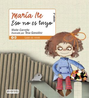MARÍA ITE. ESO NO ES TUYO
