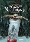 LA CAZA DEL NIGROMANTE.