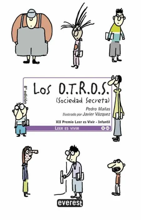 Los o. t. r. o. s. (Sociedad Secreta)