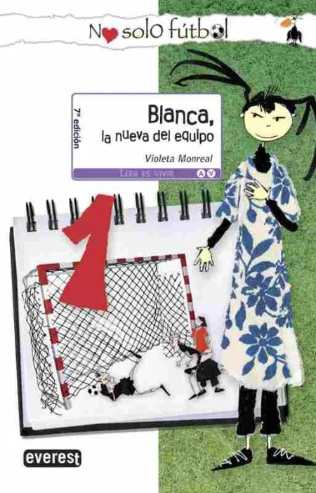 1. Blanca, la Nueva del Equipo