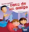 Buenos Modales en Casa de un Amigo