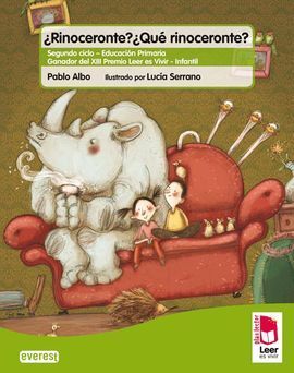 PLAN LECTOR, ¿RINOCERONTE? ¿QUÉ RINOCERONTE?. CUADERNO DE LECTOESCRITURA
