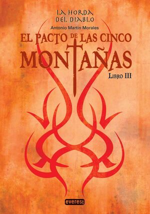 PACTO DE LAS CINCO MONTAÑAS,EL LIBRO III HORDA DEL DIABLO