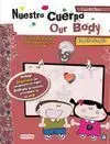 Nuestro Cuerpo/ Our Body