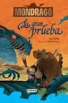 Mondrago y la Gran Prueba
