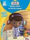 Doctora Juguetes/ Doc Mcstuffins. Un Dia de Trabajo/ a Day?S Work
