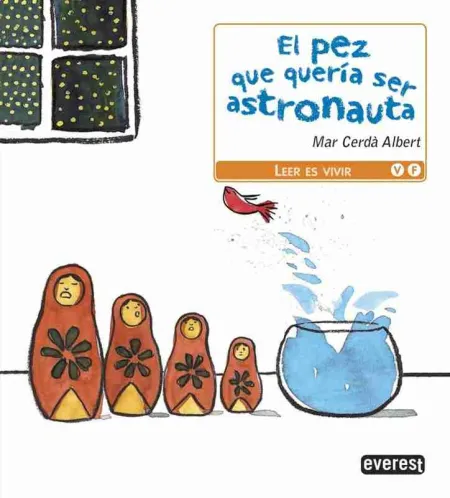 El Pez que Quería Ser Astronauta