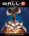 WALL-E, BATALLÓN DE LIMPIEZA. LA GUÍA INTERGALÁCTICA