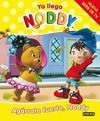 YA LLEGA NODDY. AGÁRRATE FUERTE, NODDY