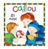 Caillou. Es mío