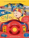 CAILLOU. CONDÚCEME. LIBRO ELECTRÓNICO CON VOLANTE