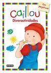 CAILLOU DIVERACTIVIDADES CON PEGATINAS