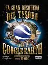 Gran Busqueda Tesoro en Google Earth