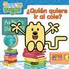 WOW WOW WUBBZY. ¿QUIEN QUIERE IR AL COLE?