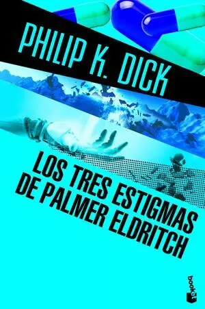 Los Tres Estigmas de Palmer Eldritch