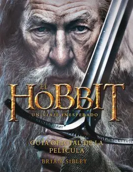 Un Viaje Inesperado. Guía Oficial de la Película
