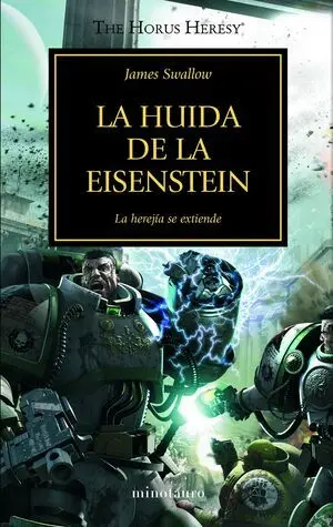 The Horus Heresy Nº 04/54 la Huida de la Eisenstein