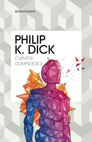 Cuentos Completos Iii (Philip K. Dick )