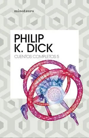 Cuentos Completos V (Philip K. Dick )