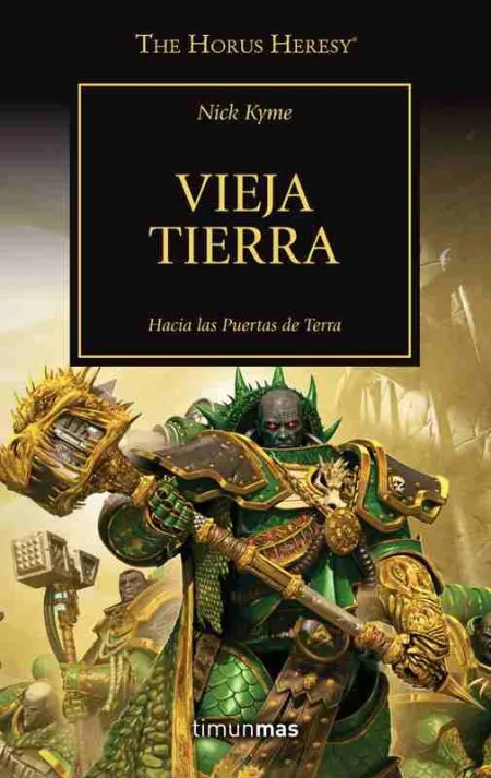 The Horus Heresy Nº 47/54 Vieja Tierra