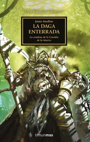 The Horus Heresy Nº54/54 la Daga Enterrada