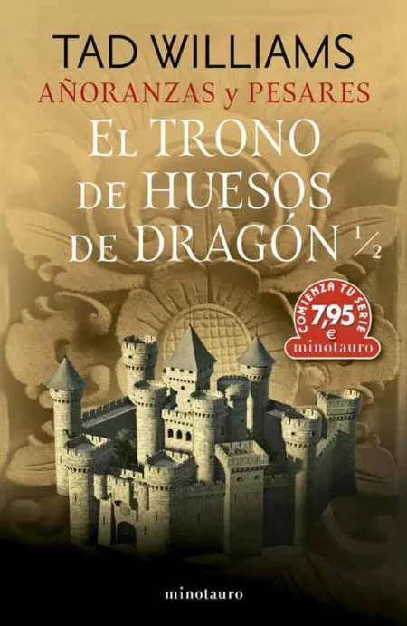 Cts Añoranzas y Pesares Nº 01 el Trono de Huesos de Dragón 1/2