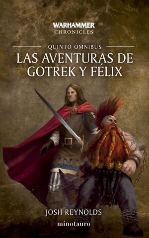 LAS AVENTURAS DE GOTREK Y FÉLIX OMNIBUS Nº 05/06