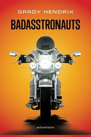 Badasstronauts