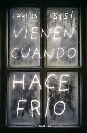 Vienen Cuando Hace Frío (Ne)