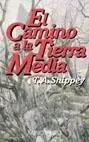 El Camino a la Tierra Media