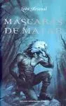 Máscaras de Matar