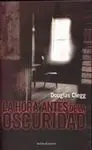 Una Hora Antes de la Oscuridad