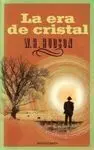La Edad de Cristal