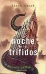 La Noche de los Trífidos