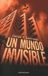 Un Mundo Invisible