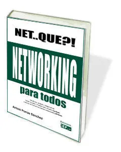 Net.. que ? Networking para Todos