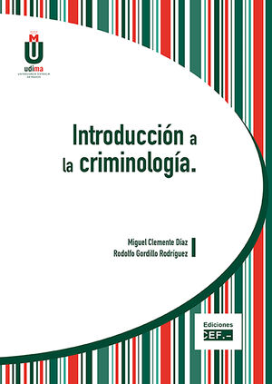 INTRODUCCIÓN A LA CRIMINOLOGIA.