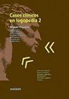 CASOS CLÍNICOS EN LOGOPEDIA 2