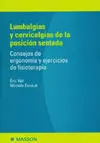Lumbalgias y Cervicalgias de la Posición Sentada