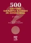 500 Cuestiones que Plantea el Enfermo Renal