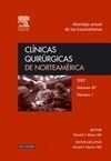 CLÍNICAS QUIRÚRGICAS DE NORTEAMÉRICA 2007, Nº 1: ABORDAJE ACTUAL DE LOS TRAUMATI