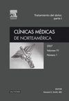 CLÍNICAS MÉDICAS DE NORTEAMÉRICA 2007, Nº 1: TRATAMIENTO DEL DOLOR (1.ª PARTE)
