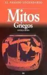 Mitos Griegos. El Pasado Legendario