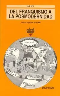 Del Franquismo a la Posmodernidad