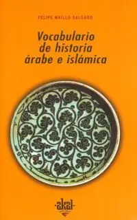 Vocabulario de Historia Árabe e Islámica